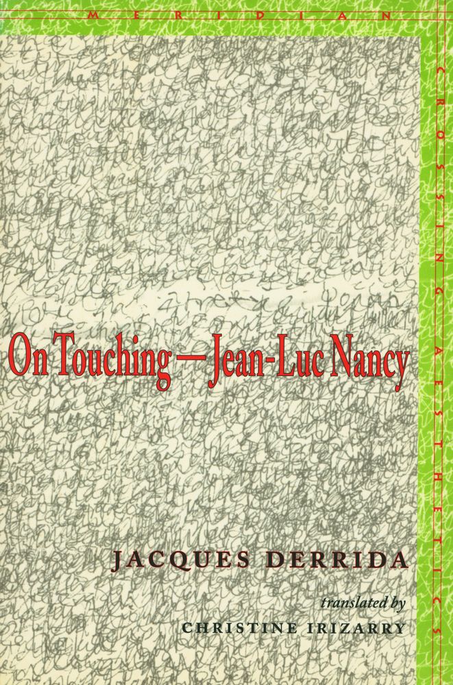 『On Touching—Jean - Luc Nancy』 1