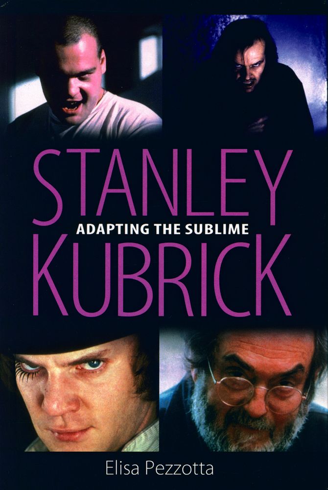『Stanley Kubrick : adapting the sublime』 1