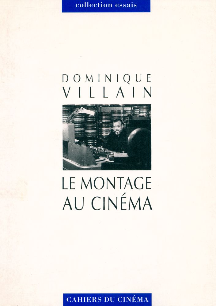 『LE MONTAGE AU CINÉMA』 1