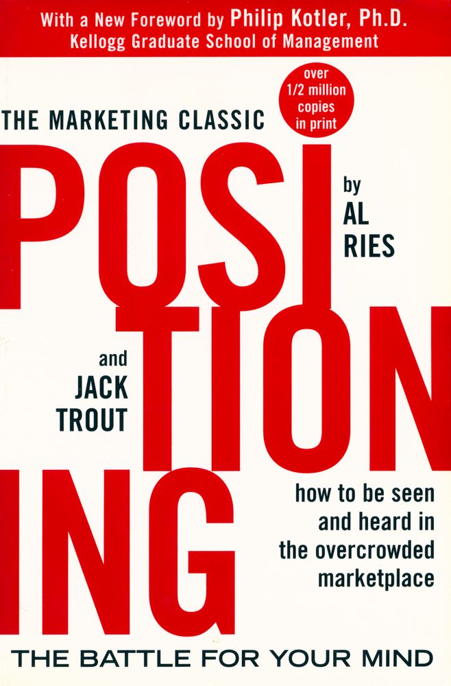 『POSITIONING : THE BATTLE FOR YOUR MIND』 1