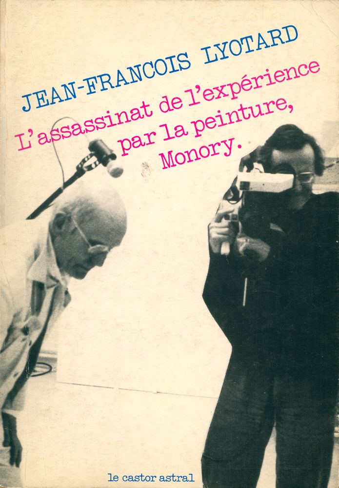 『L'Assassinat de l'expérience par la peinture, Monory』 1