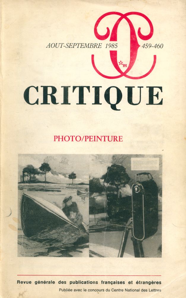『CRITIQUE Revue générale des publications française et étrangères』 AOÛT - SEPTEMBRE 1985, TOME XLI. Nº 459 - 460 1