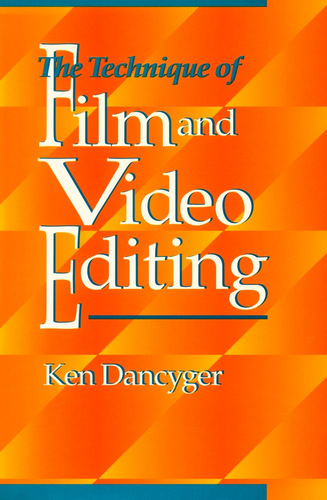 『The technique of film and video editing』 1