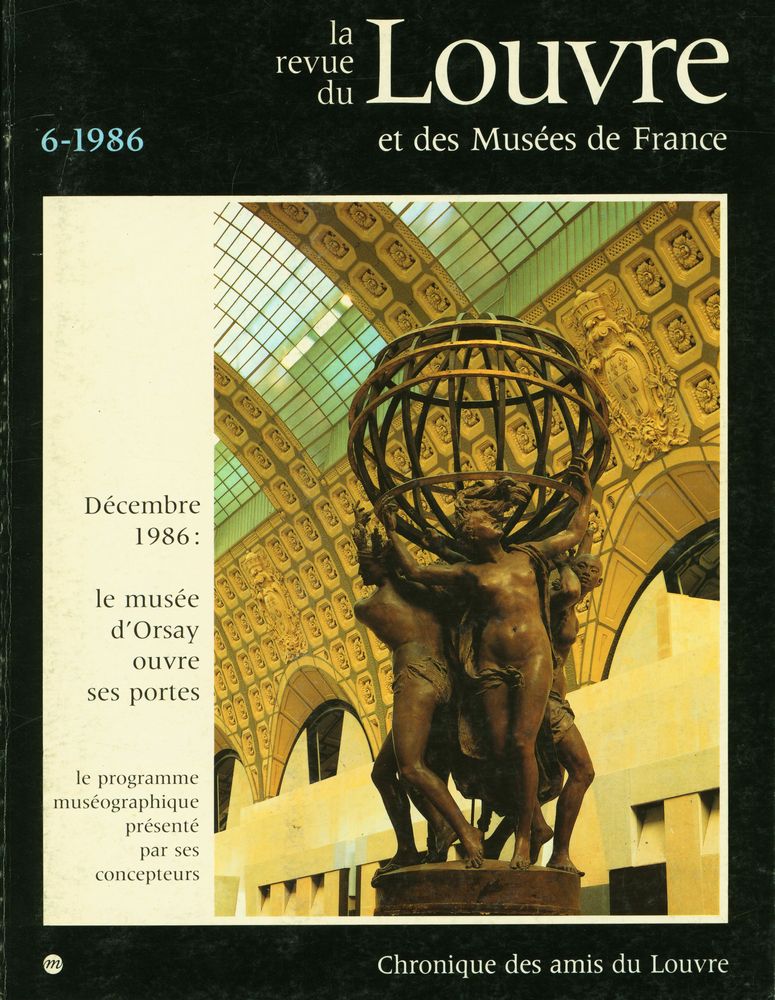 『la revue de Louvre et des Musées de France』 6, 1986, XXXVIe année 1