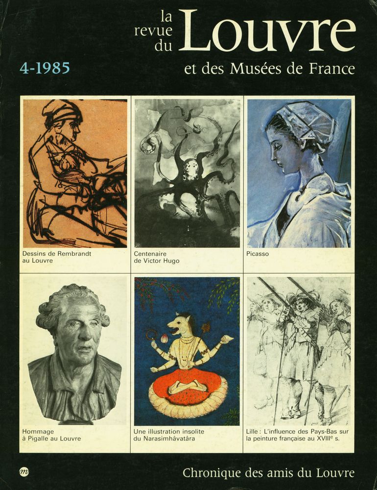 『la revue de Louvre et des Musées de France』 4, 1985, XXXVe année 1