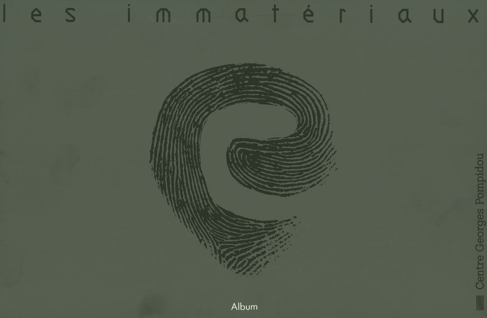 《les immatériaux》 1