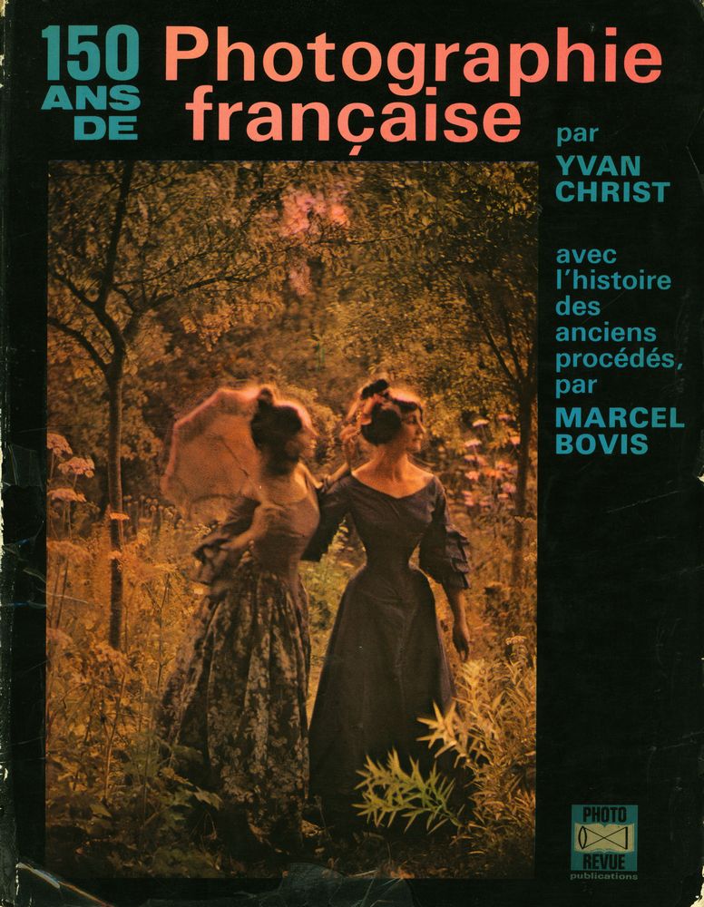 『150 ANS DE Photographie française』 1