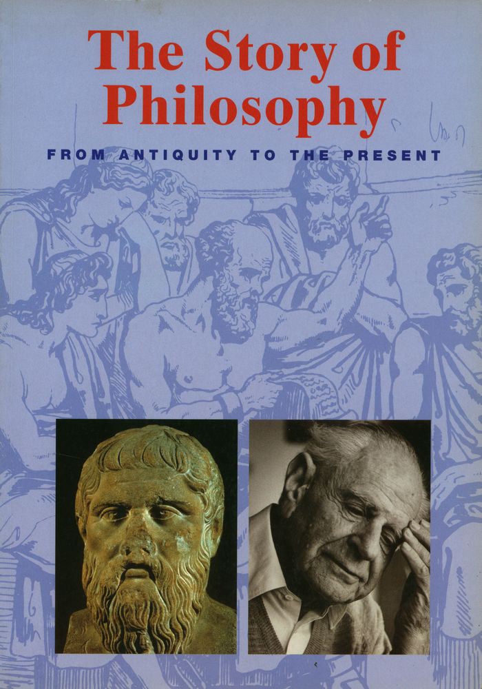 『The Story of Philosophy : FROM ANTIQUITY TO THE PRESENT』 1