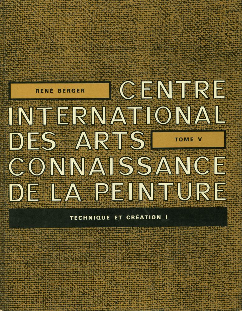 『Centre International Des Arts Connaissance de la peinture Tome V : Technique et Création I』 1