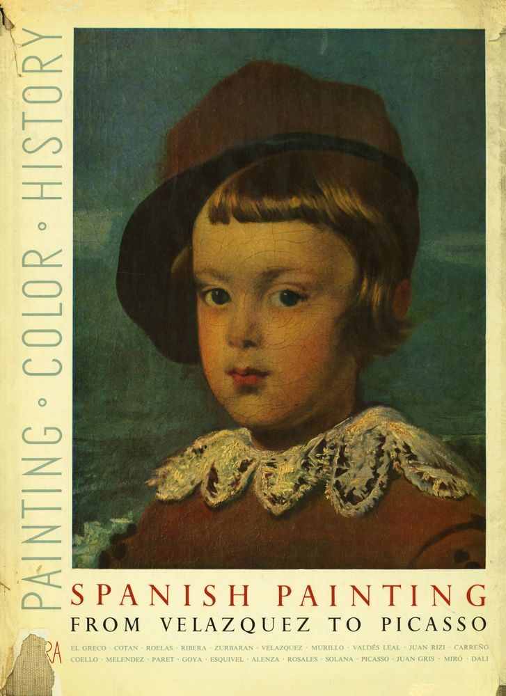 『PAINTING·COLOR·HISTORY - SPANISH PAINTING FROM VELAZQUEZ TO PICASSO』 1
