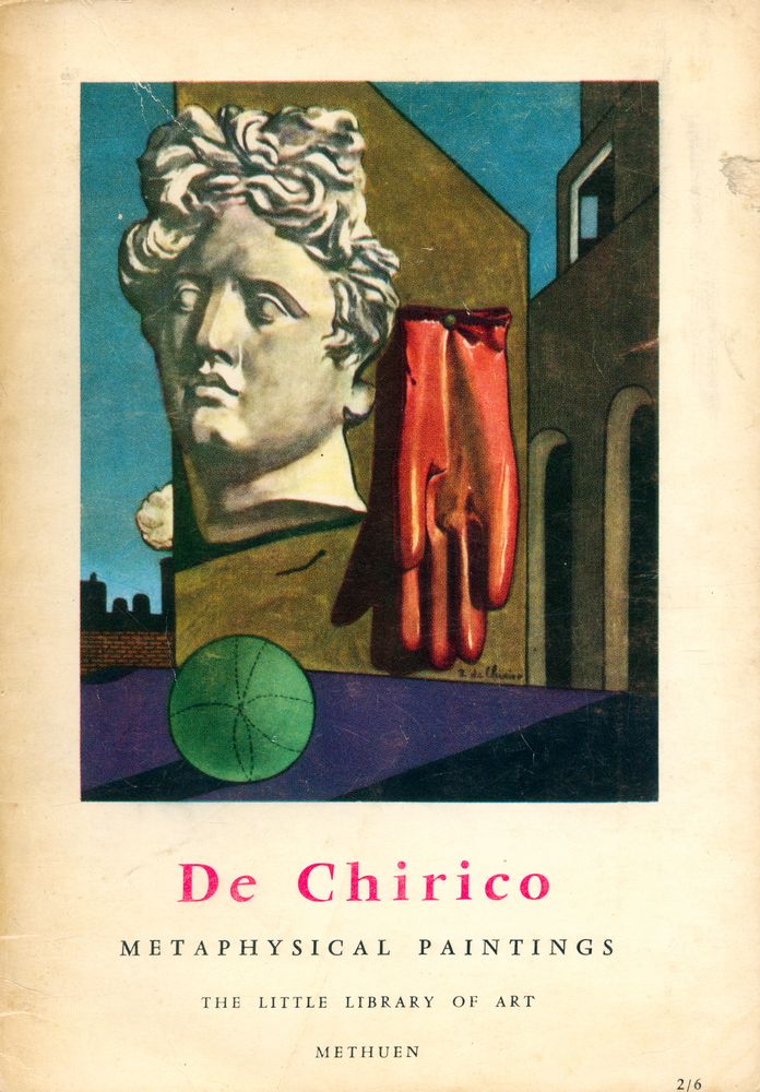 『DE CHIRICO : METAPHYSICAL PAINTINGS』 1