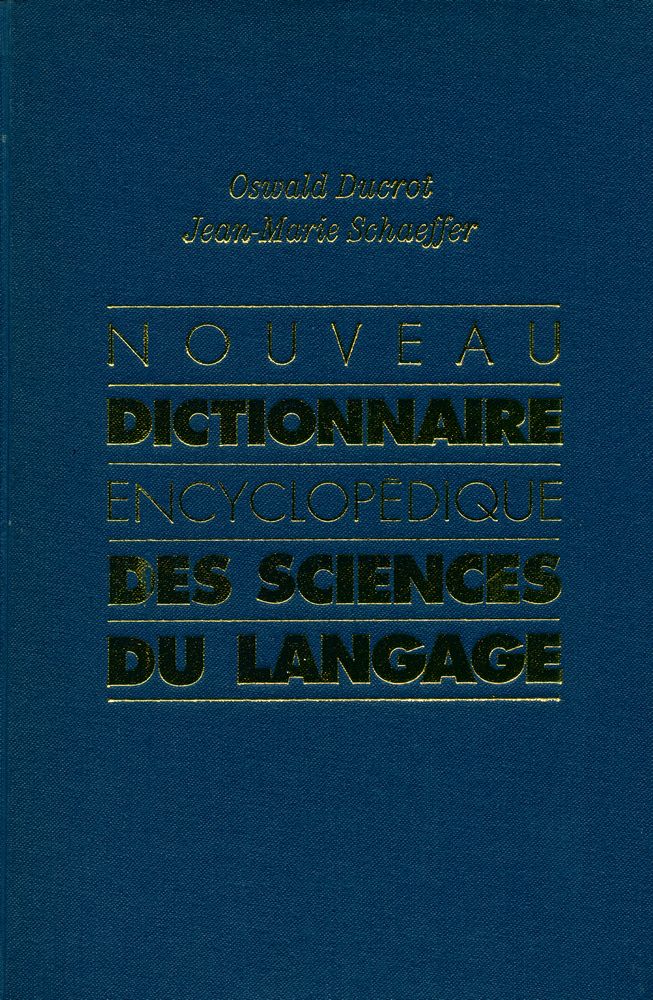 『NOUVEAU DICTIONNAIRE ENCYCLOPÉDIQUE DES SCIENCES DU LANGAGE』 1