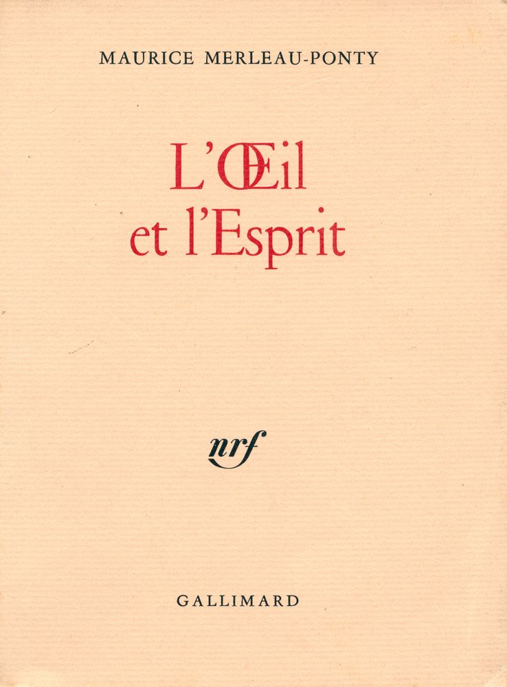 『L'Œil et l'Esprit』 1