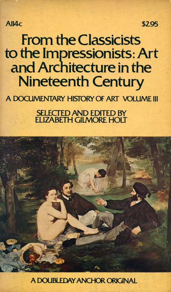 『From the CLASSICISTS to the IMPRESSIONISTS : Art and Architecture in the 19th Century』 1