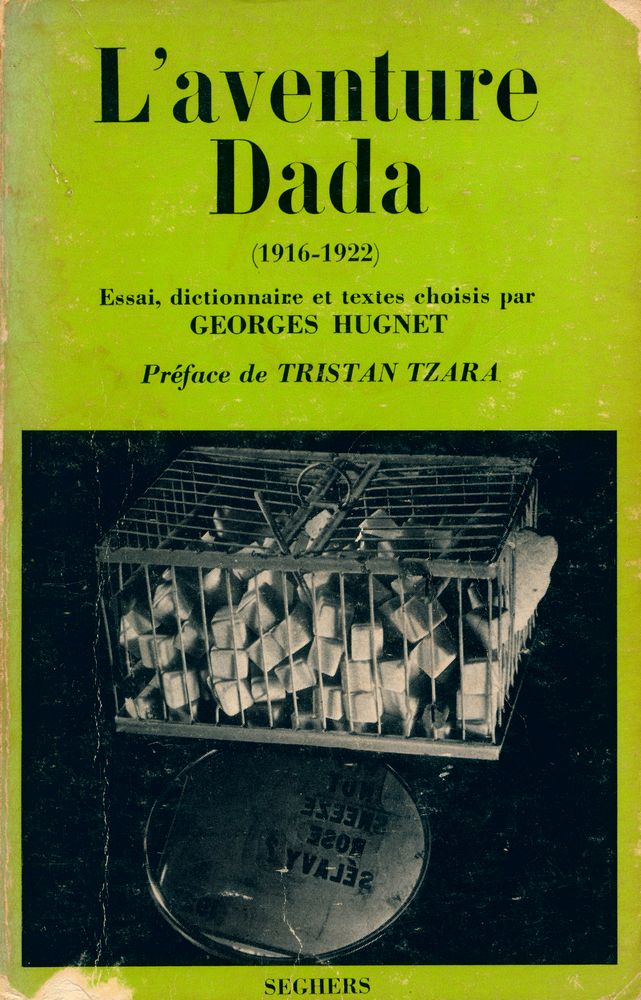 『L'aventure Dada(1916 - 1922)』 1