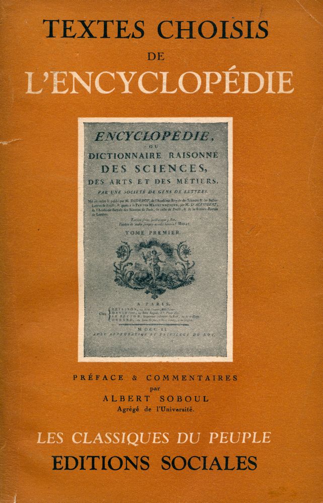 『ENCYCLOPÉDIE ou Dictionnaire raisonné des Sciences, des Arts et des Métiers』 1
