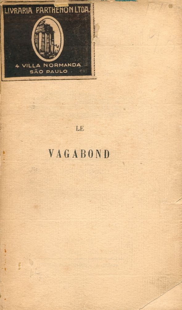 『LE VAGABOND OU L'HISTOIRE ET LE CHARACTERE DE LA MALICE ET DES FOURBERIES DE CEUX QUI COURENT LE MONDE AUX DEPENS D'AUTRUY』 1