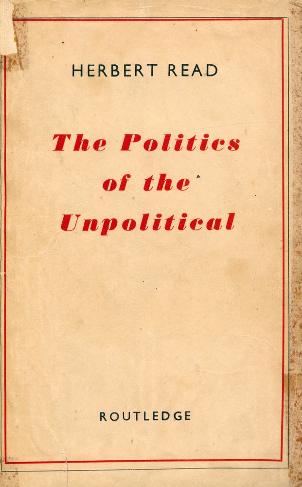 『THE POLITICS OF THE UNPOLITICAL』 1