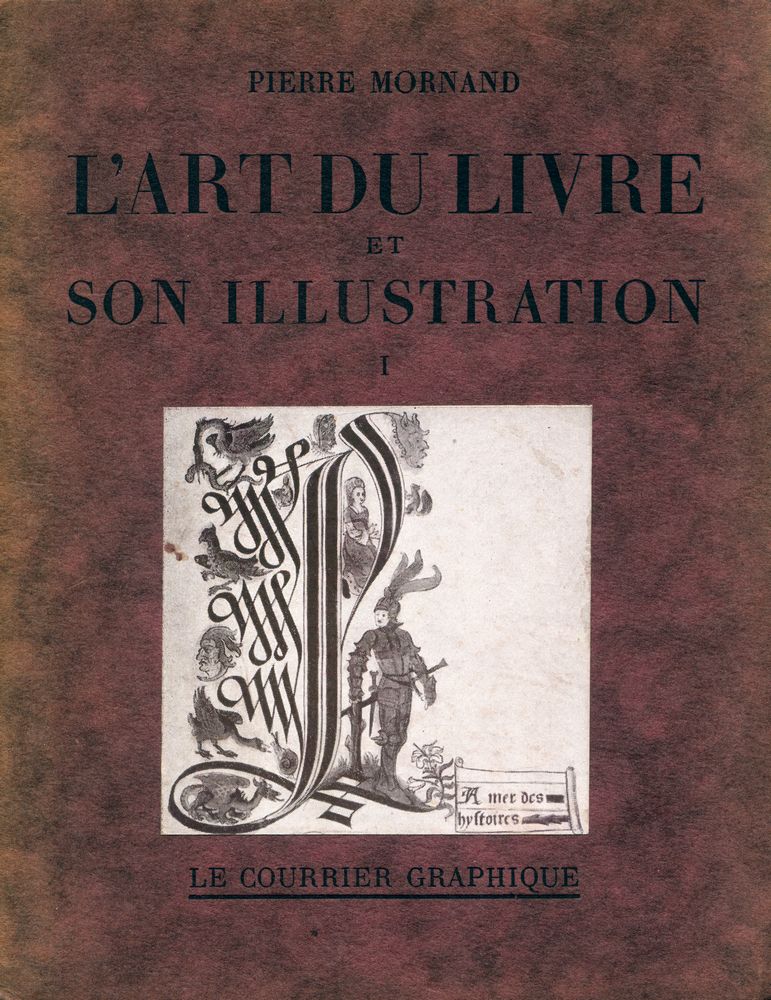 『L'ART DU LIVRE ET SON ILLUSTRATION DU XVe AU XVIIIe  SIÈCLE TOME Ⅰ』 1