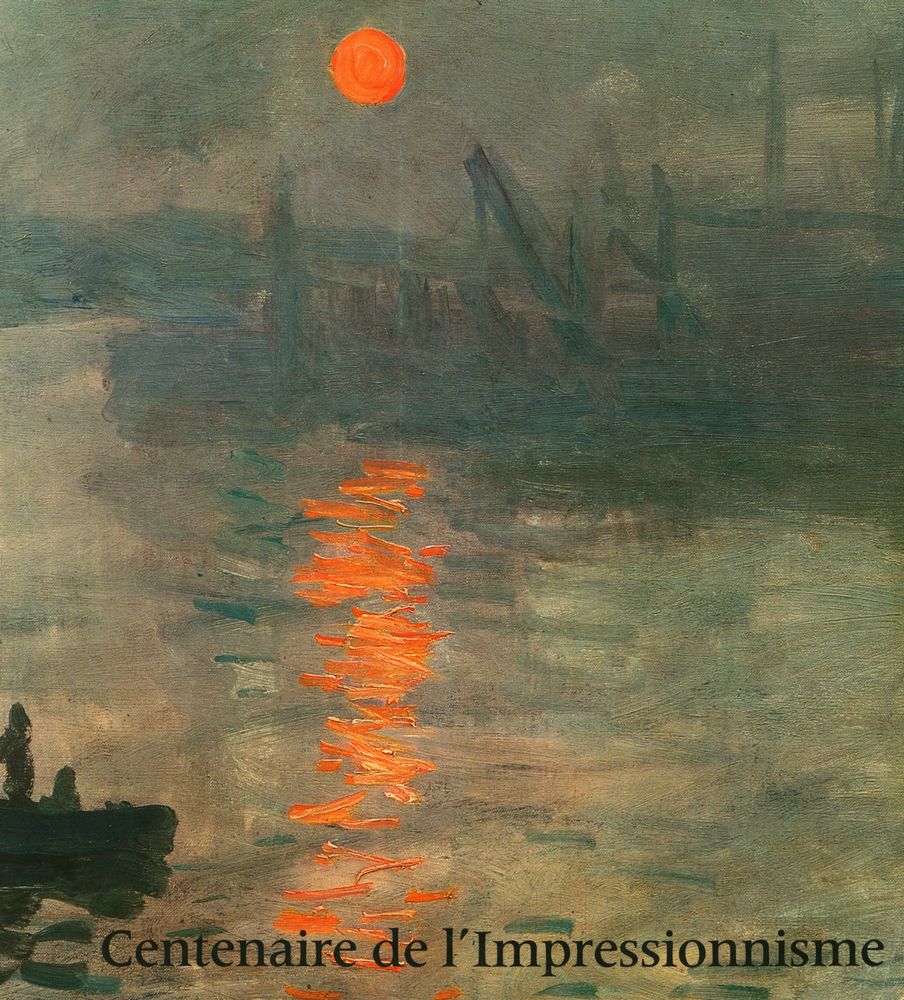 《Centenaire de l'Impressionnisme》 1