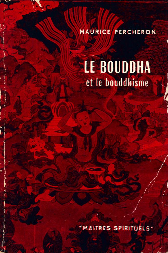 『LE BOUDDHA et le bouddhisme』 1