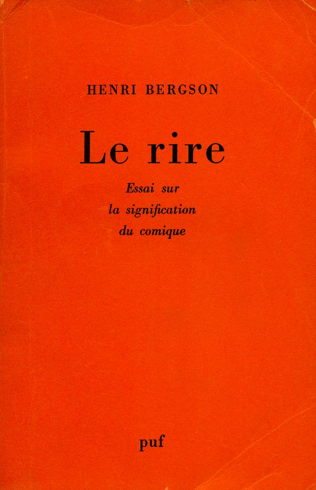 『LE RIRE : Essai sur la sigification du comique』 1