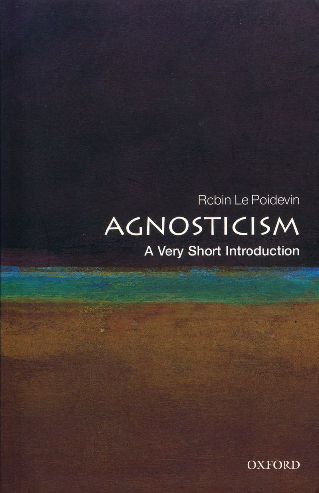 『AGNOSTICISM : A Very Short Introduction』 1