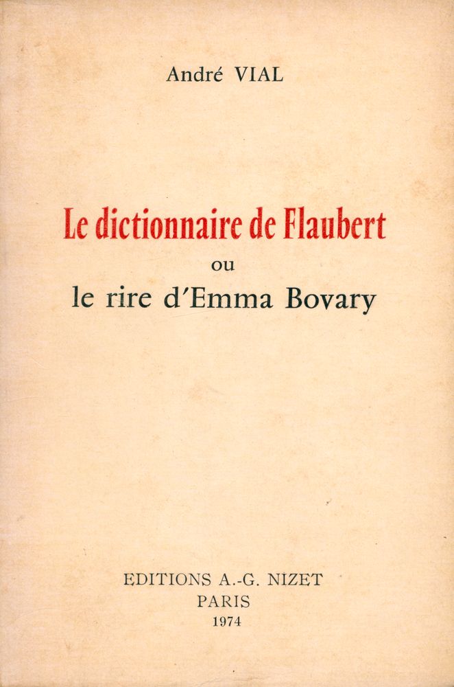 『Le dictionnaire de Flaubert ou le rire d'Emma Bovary』 1
