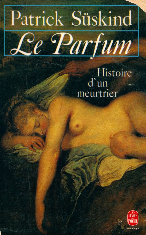 『Le Parfum : Histoire d'un meurtrier : ROMAN』 1