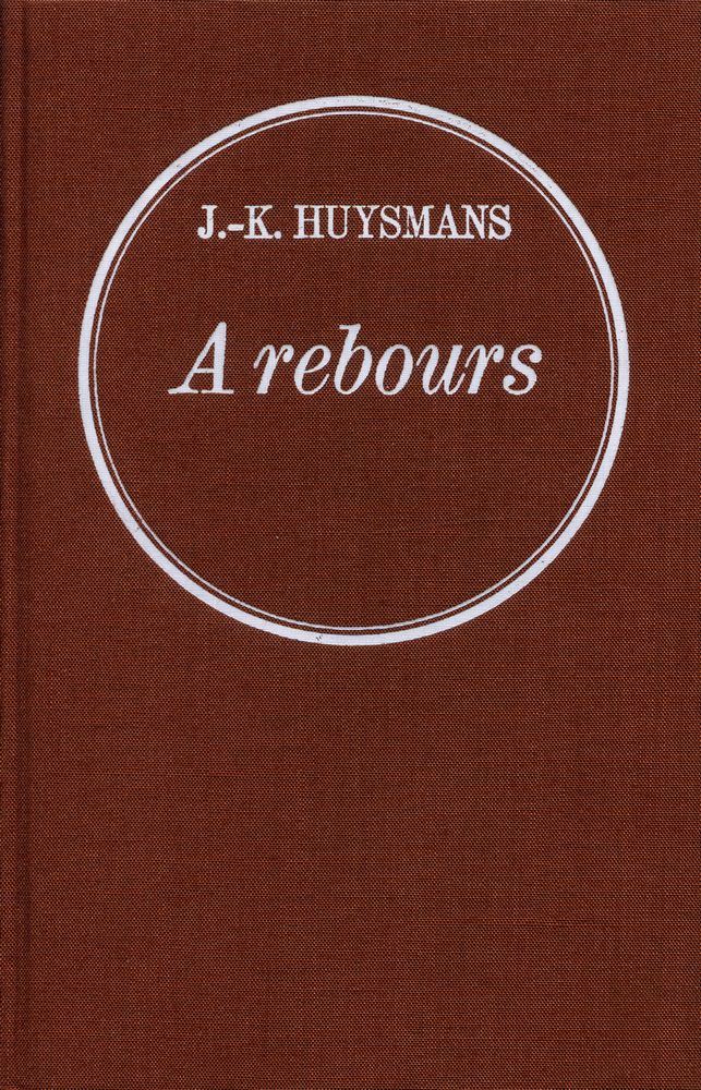 『A REBOURS』 1