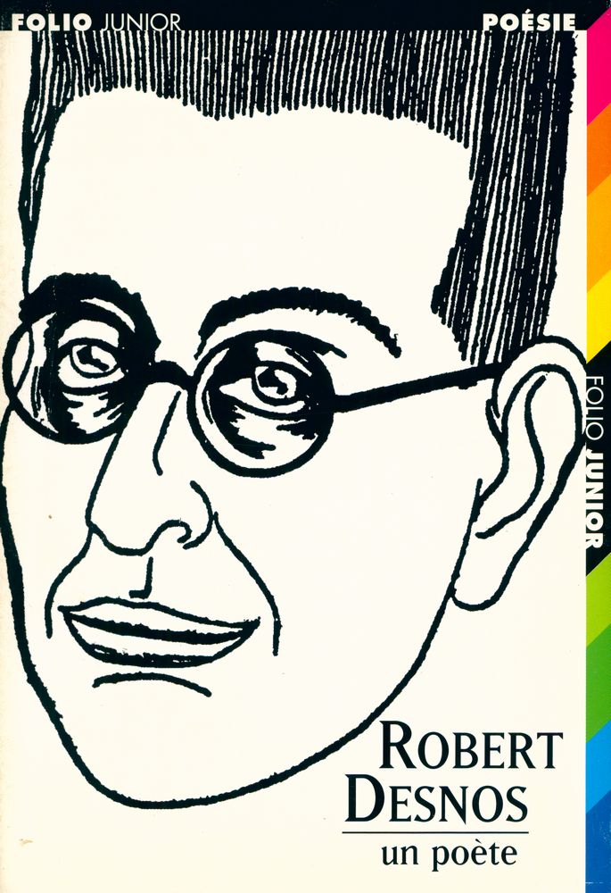 『ROBERT DESNOS : UN POÉTE』 1