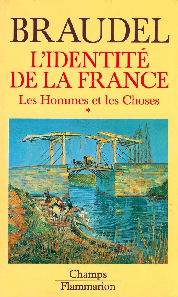 『L'IDENTITÉ DE LA FRANCE : Les hommes et les choses』 1