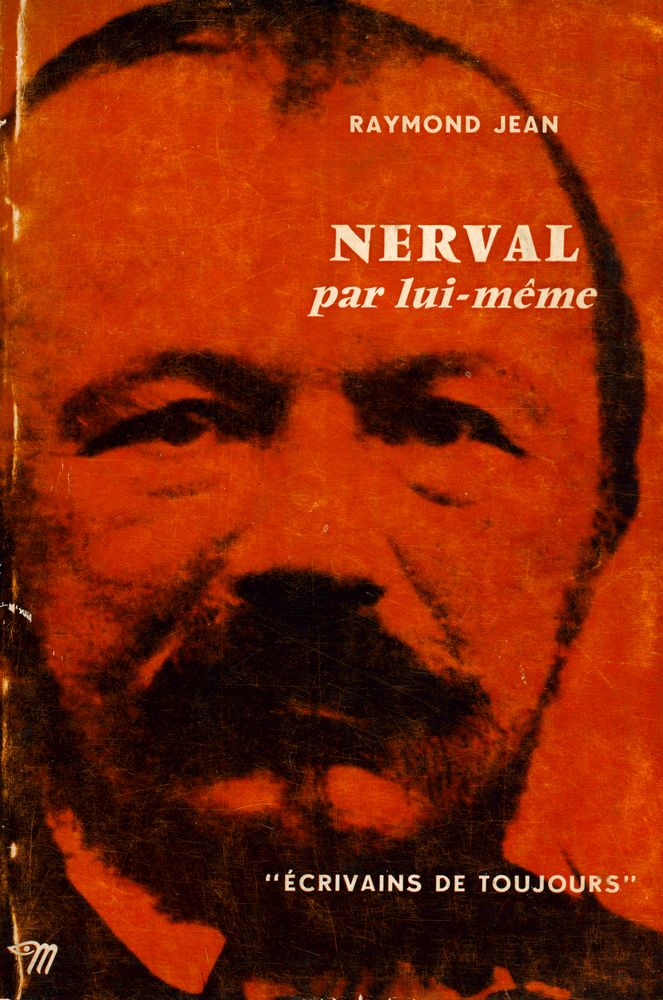 『NERVAL par lui - même』  1