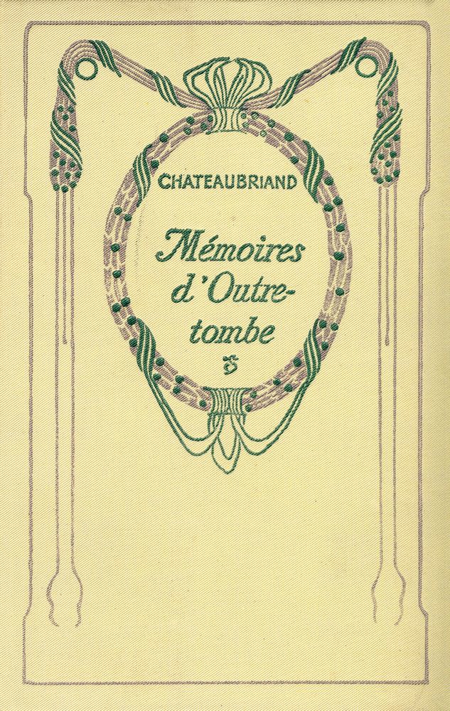 『Mémoires d'Outre - tombe』 1