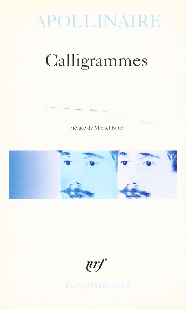 『Calligrammes :  Poèmes de la paix et de la guerre (1913 - 1916)』 1