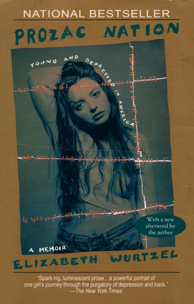 『Prozac nation : young and depressed in America』 1
