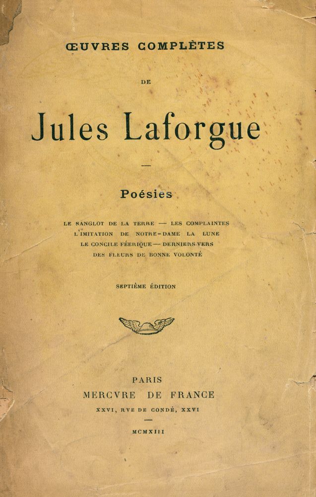 『ŒUVRES COMPLÉTES DE Jules Laforgue : Poésies』 1