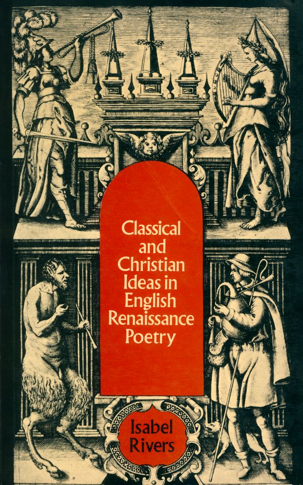 『Classical and christian ideas in English Renaissance poetry』 1