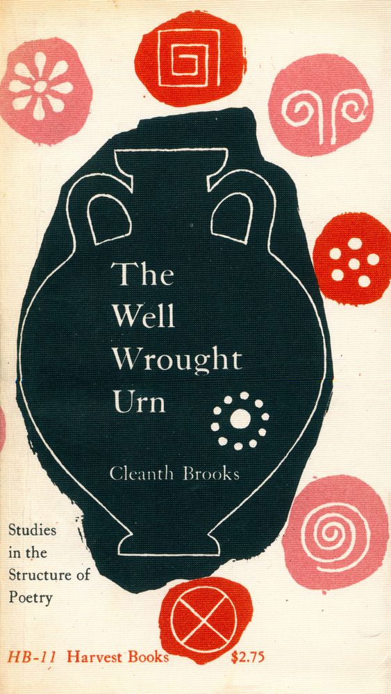 『THE WELL WROUGHT URN : STUDIES IN THE STRUCTURE OF POETRY』 1