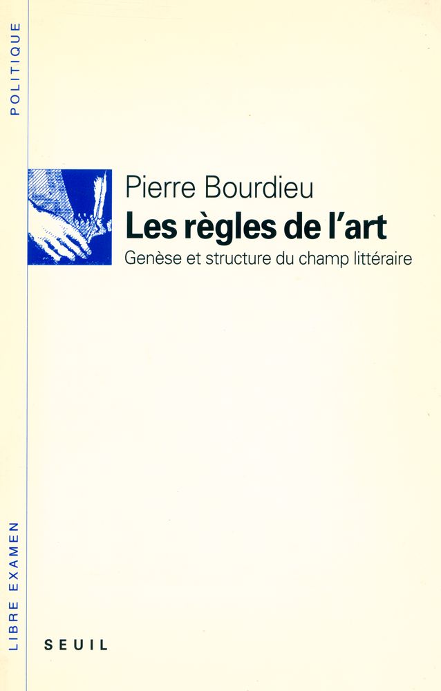 『LES RÉGLES DE L'ART : Genèse et structure du champ littéraire 』 1