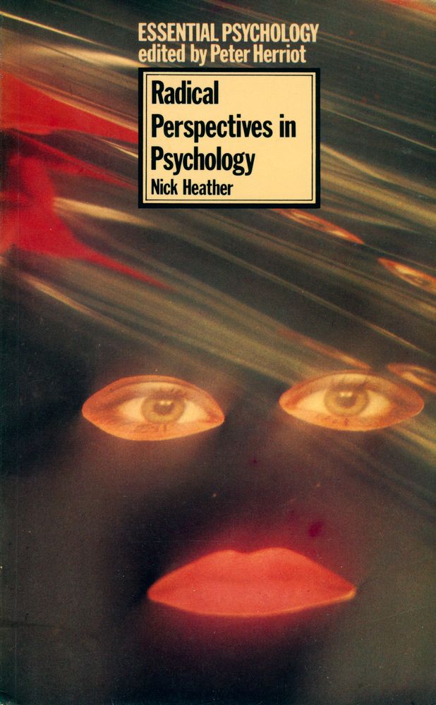 『ESSENTIAL PSYCHOLOGY: RADICAL PERSPECTIVES IN PSYCHOLOGY』 1