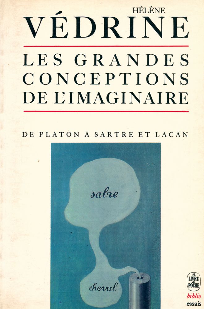 『Les grandes conceptions de l'imaginaire : de Platon à Sartre et Lacan』 1