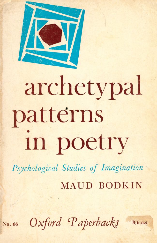 『archetypal patterns in poetry : Psychological Studies of Imagination』 1