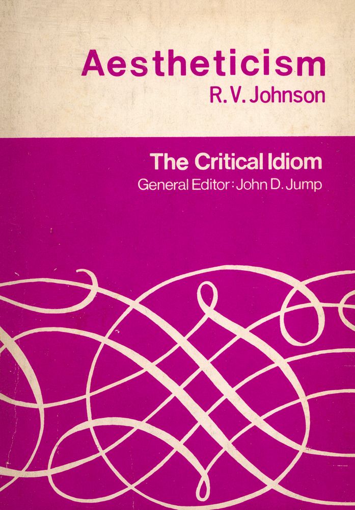 『The Critical Idiom - Aestheticism』 1