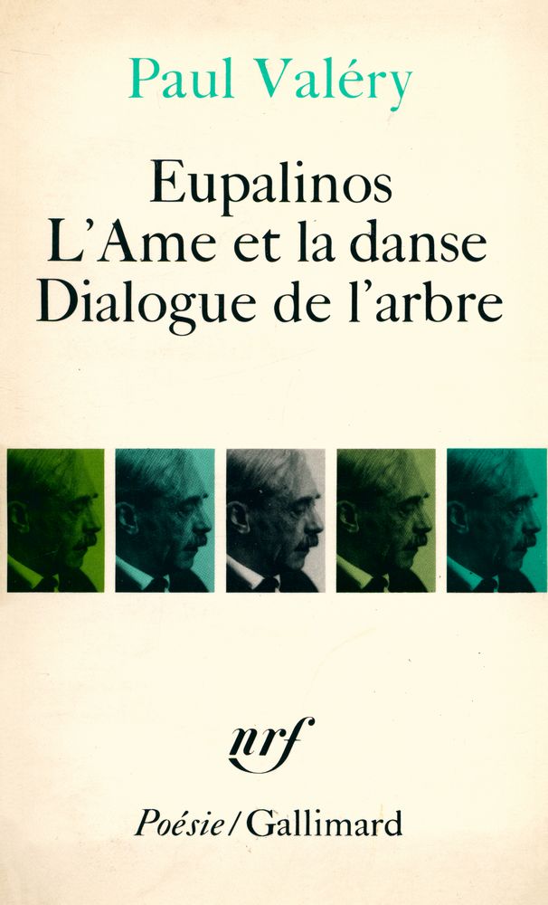 『Eupalinos, L'Ame et la danse, Dialogue de l'arbre』 1