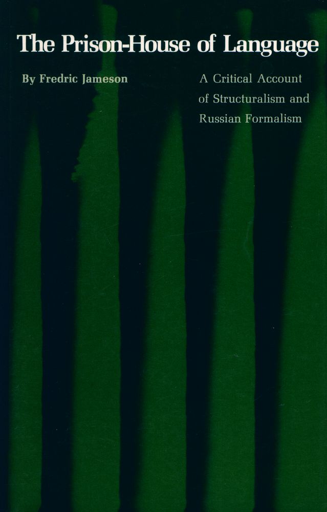 『The Prison-House of Language : A Critical Account of Structuralism and Russian Formalism』 1