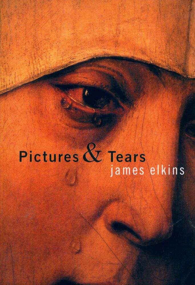 『Pictures and tears : a history of people who have cried in front of paintings』 1