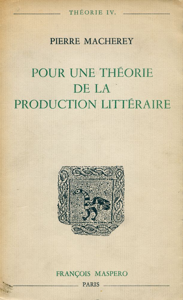 『POUR UNE THÉORIE DE LA PRODUCTION LITTÉRAIRE』 1