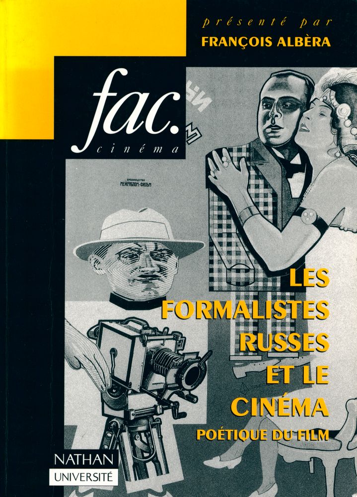 『LES FORMALISTES RUSSES ET LE CINÉMA : POÉTIQUE DU FILM』 1