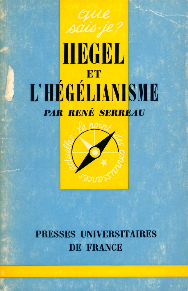 『HEGEL ET L'HÉGÉLIANISME』 1